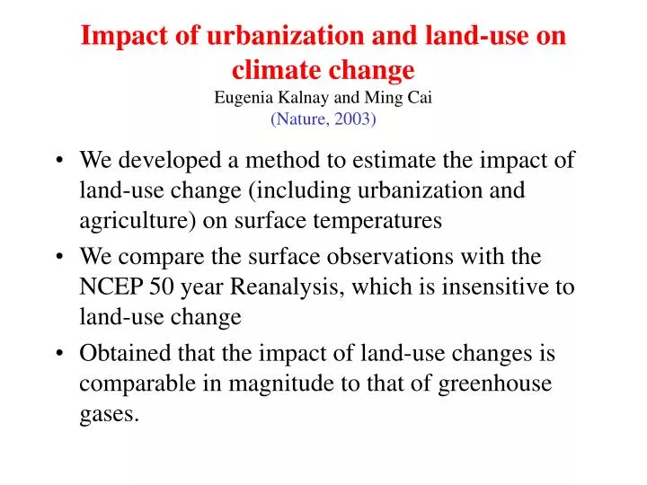 impact of urbanization and land use on climate change eugenia kalnay and ming cai nature 2003