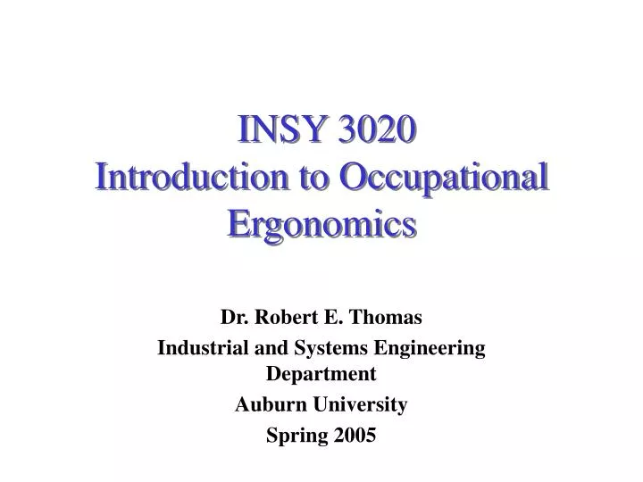 insy 3020 introduction to occupational ergonomics