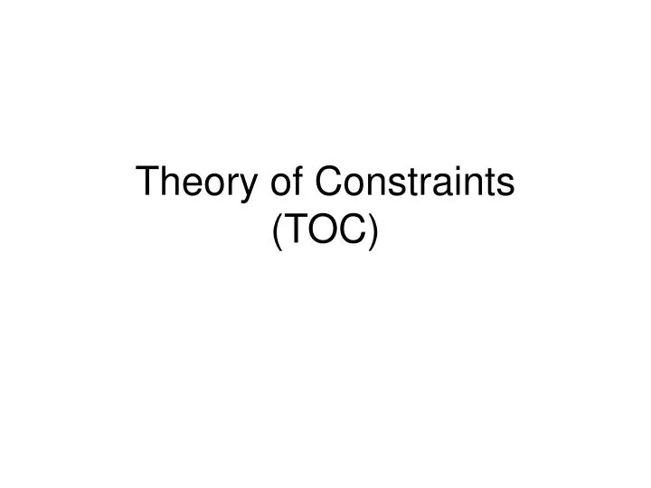 theory of constraints toc