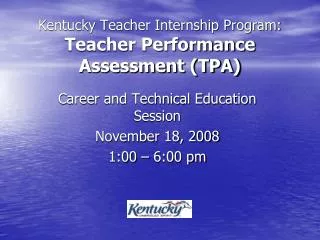 Kentucky Teacher Internship Program: Teacher Performance Assessment (TPA)