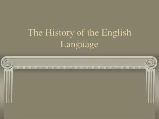 The History of the English Language