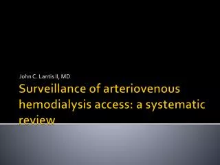 Surveillance of arteriovenous hemodialysis access: a systematic review