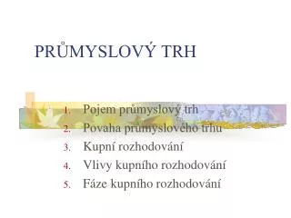 pr myslov trh