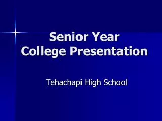 Senior Year College Presentation