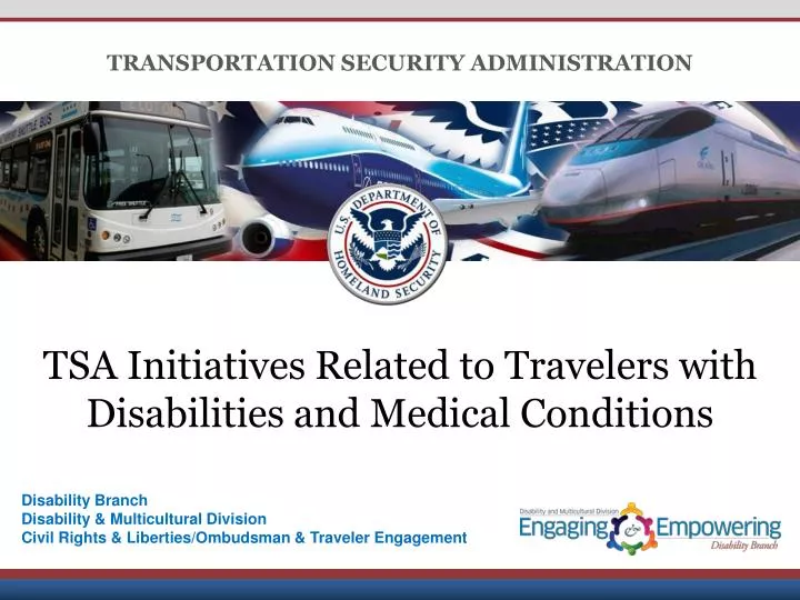tsa initiatives related to travelers with disabilities and medical conditions