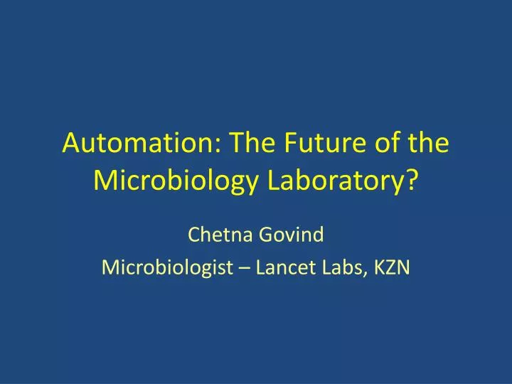 automation the future of the microbiology laboratory