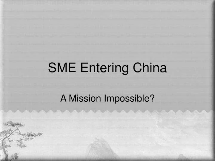 sme entering china
