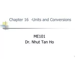 Chapter 16 -Units and Conversions