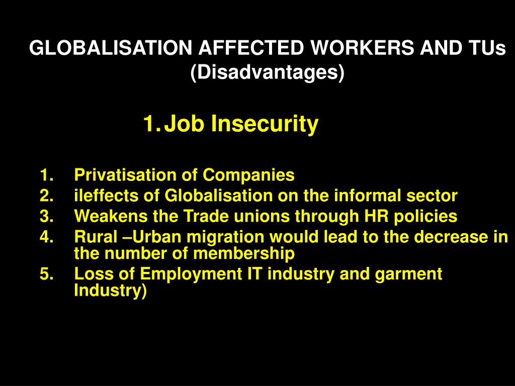 PPT - The Impact of Globalization on Workers and Trade Unions ...