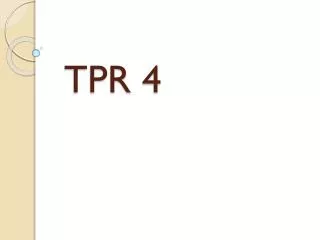 TPR 4