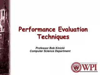 Performance Evaluation Techniques