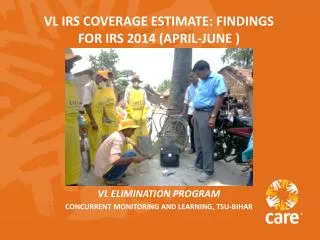 VL IRS COVERAGE ESTIMATE: FINDINGS FOR IRS 2014 (April-June )
