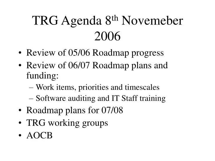 trg agenda 8 th novemeber 2006