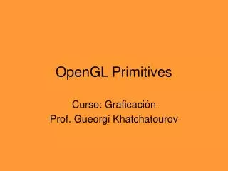 OpenGL Primitives