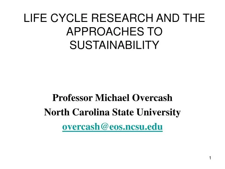 life cycle research and the approaches to sustainability