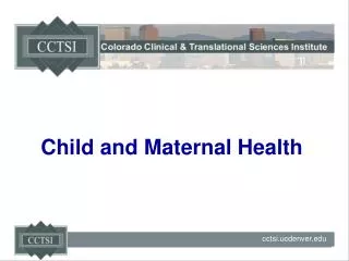 Child and Maternal Health