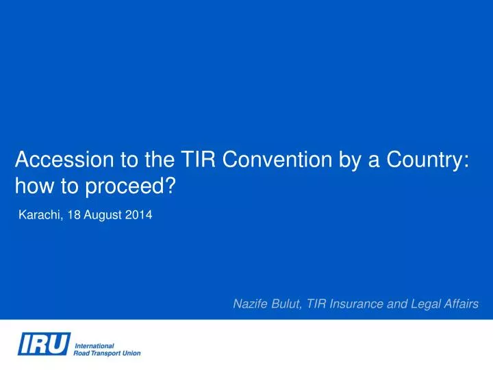 accession to the tir convention by a country how to proceed