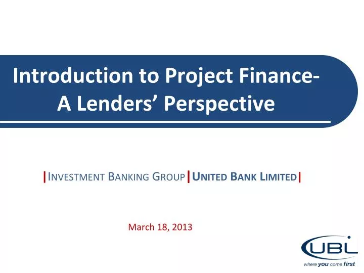 introduction to project finance a lenders perspective