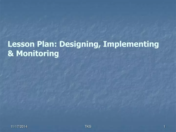 lesson plan designing implementing monitoring