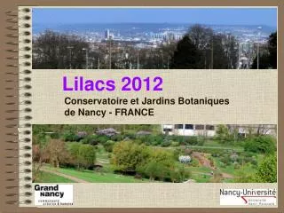 Conservatoire et Jardins Botaniques de Nancy - FRANCE
