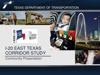 I-20 East Texas Corridor STUDY