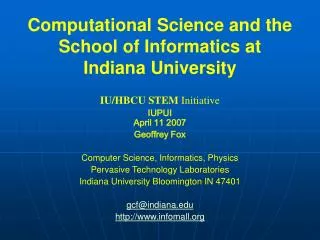 Computational Science and the School of Informatics at Indiana University