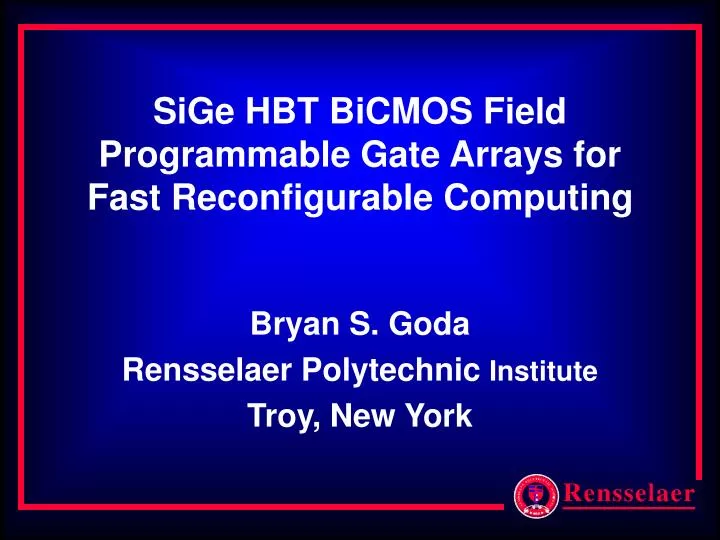 sige hbt bicmos field programmable gate arrays for fast reconfigurable computing