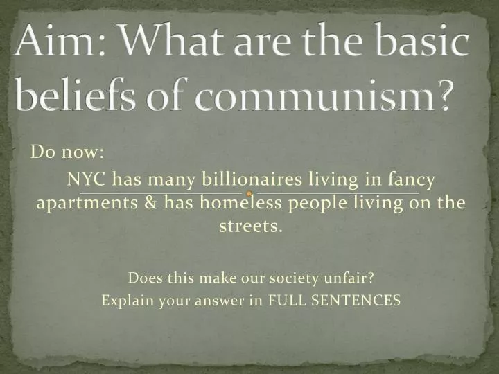 aim what are the basic beliefs of communism