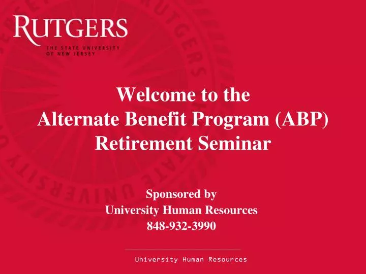 welcome to the alternate benefit program abp retirement seminar