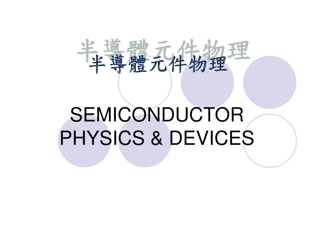 PPT - SEMICONDUCTOR PHYSICS & DEVICES PowerPoint Presentation, free ...