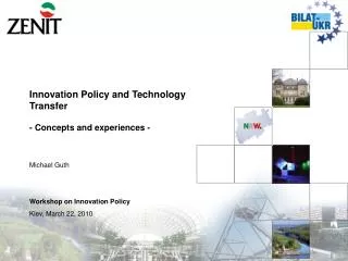 Innovation Policy and Technology Transfer - Concepts and experiences - Michael Guth