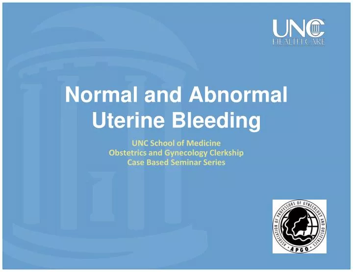 normal and abnormal uterine bleeding