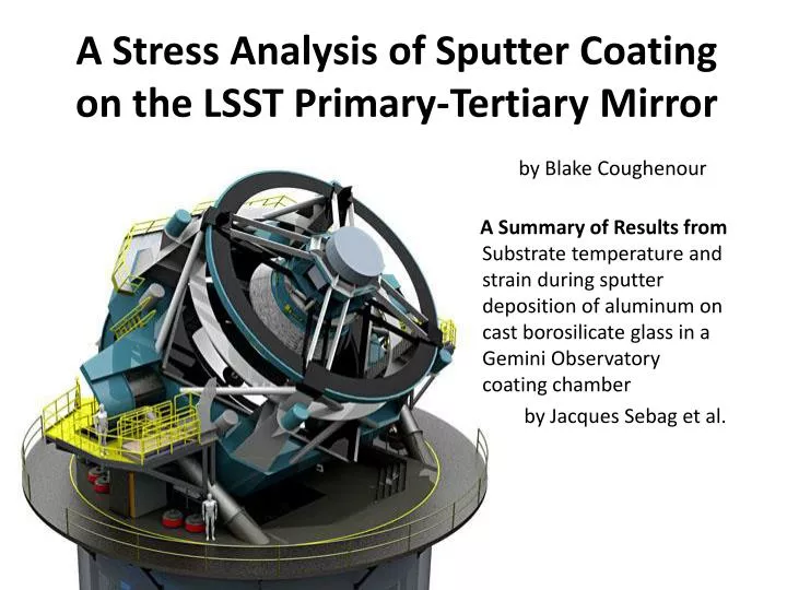 a stress analysis of sputter coating on the lsst primary tertiary mirror
