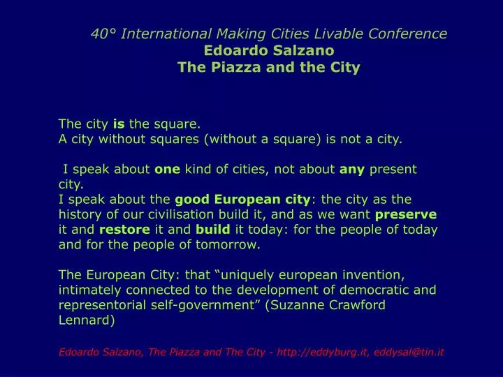 40 international making cities livable conference edoardo salzano the piazza and the city