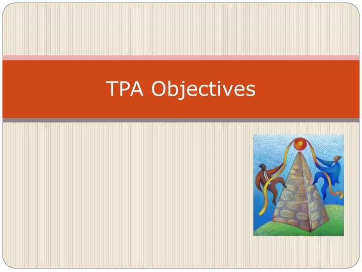 tpa objectives