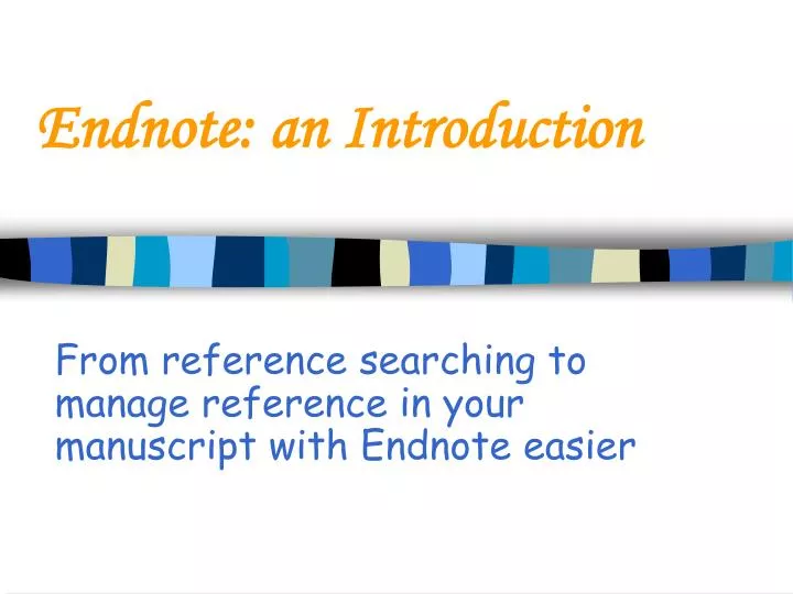 endnote an introduction