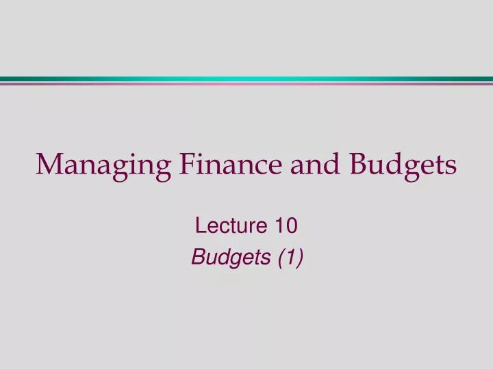 managing finance and budgets