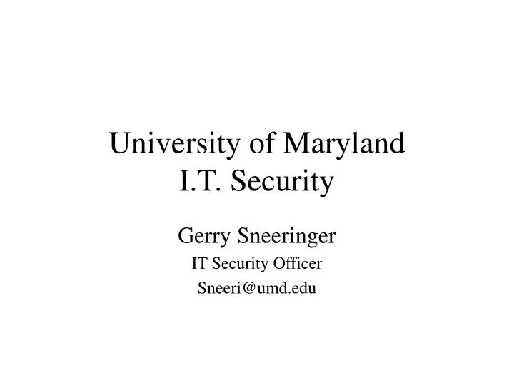 university of maryland i t security