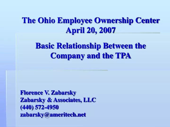 the ohio employee ownership center april 20 2007 basic relationship between the company and the tpa