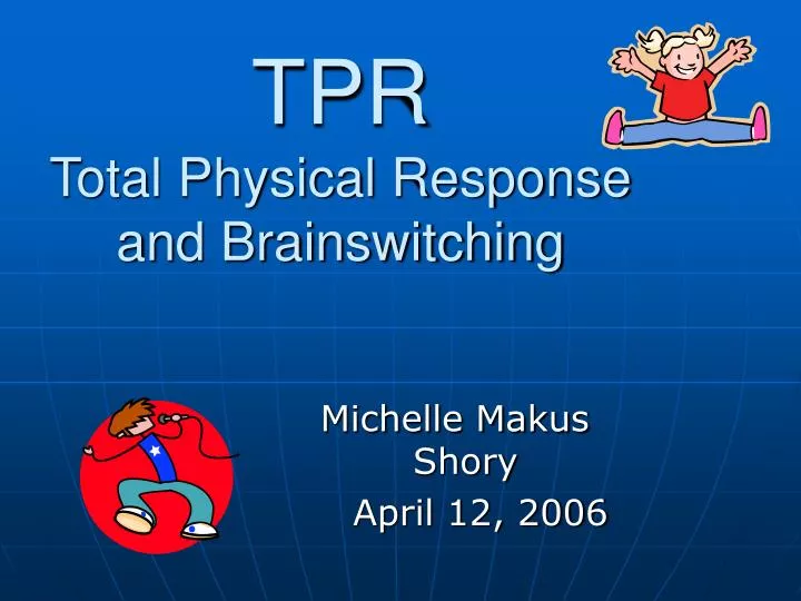 tpr total physical response and brainswitching