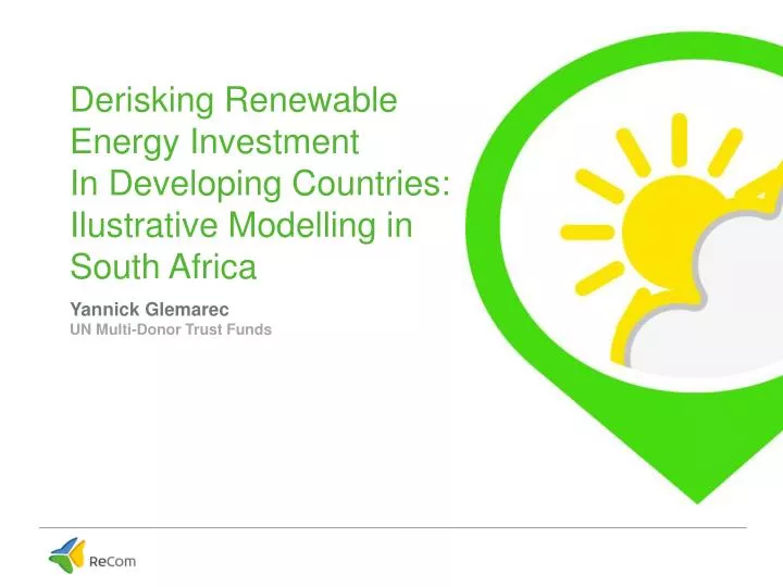 derisking renewable energy investment in developing countries ilustrative modelling in south africa