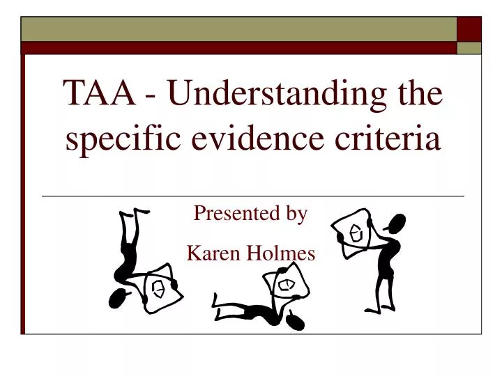 taa understanding the specific evidence criteria