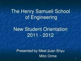 The Henry Samueli School of Engineering New Student Orientation 2011 - 2012