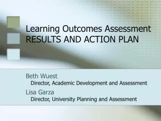 Learning Outcomes Assessment RESULTS AND ACTION PLAN