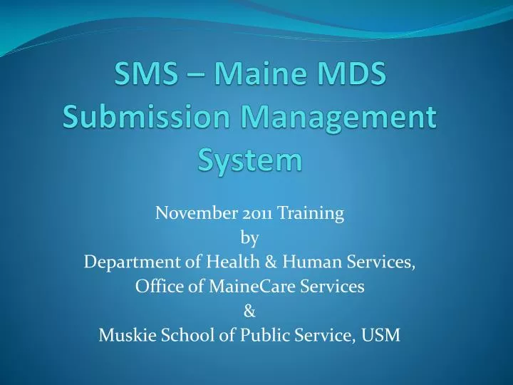 sms maine mds submission management system