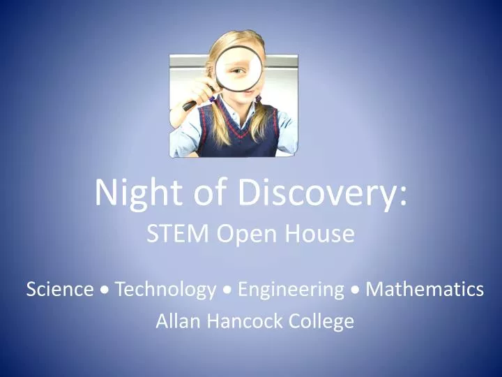 night of discovery stem open house