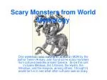 Scary Monsters from World Mythology - slide 1