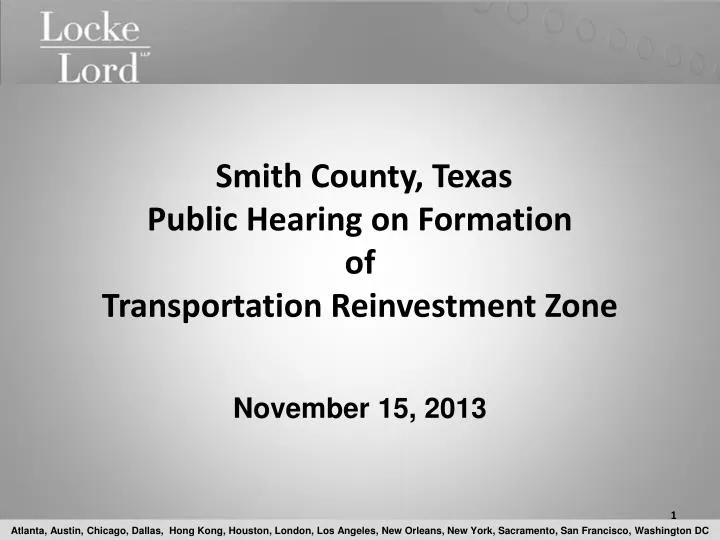 smith county texas public hearing on formation of transportation reinvestment zone
