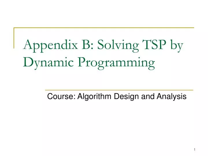 appendix b solving tsp by dynamic programming