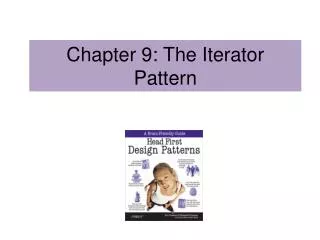 Chapter 9: The Iterator Pattern